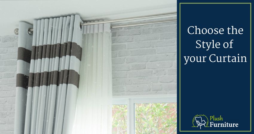 Choose the Style of your Curtain