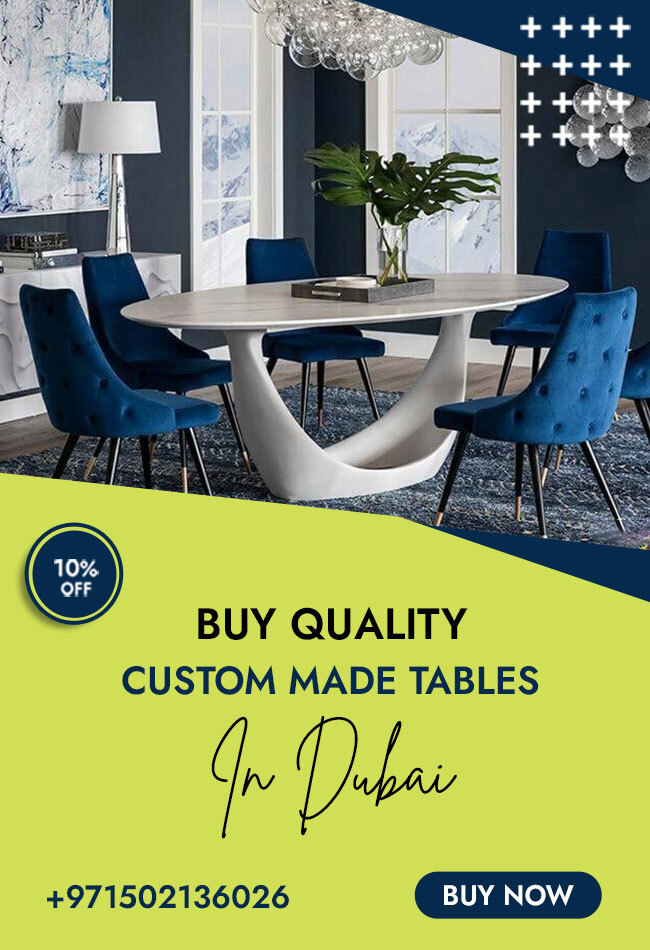 custom made tables dubai